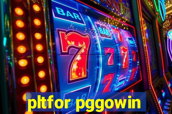 pltfor pggowin